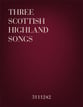 Three Scottish Highland Songs TTBB choral sheet music cover